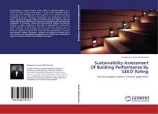Buchcover von Sustainability Assessment Of Building Performance By 'LEED' Rating