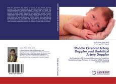 Buchcover von Middle Cerebral Artery Doppler and Umbilical Artery Doppler