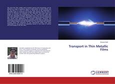Copertina di Transport in Thin Metallic Films
