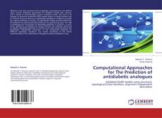 Buchcover von Computational Approaches for The Prediction of antidiabetic analogues