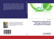 Portada del libro de Tetranychus urticae Koch: Damage Potential and Management Strategies