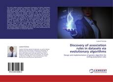 Copertina di Discovery of association rules in datasets via evolutionary algorithms