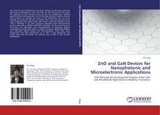 Copertina di ZnO and GaN Devices for Nanophotonic and Microelectronic Applications