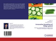 Capa do livro de Innovative breeding of Ridge gourd 