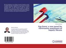 Capa do livro de Egy-Score; a new panel for noninvasive assessment of hepatic fibrosis 