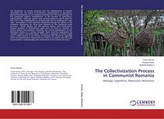 Buchcover von The Collectivization Process in Communist Romania