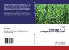 Capa do livro de Integrated Weed Management in Rabi Maize 
