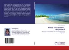 Capa do livro de Novel Flexible PVC Compounds 