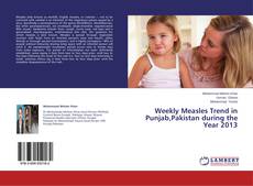 Buchcover von Weekly Measles Trend in Punjab,Pakistan during the Year 2013