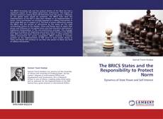 Copertina di The BRICS States and the Responsibility to Protect Norm