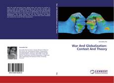 Buchcover von War And Globalization: Context And Theory
