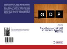 Copertina di The Influence of ISO 9000 on Economic Growth in Malaysia