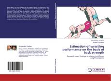 Copertina di Estimation of wrestling performance on the basis of back strength