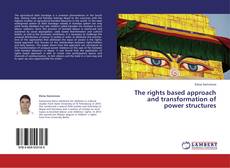 The rights based approach and transformation of power structures kitap kapağı