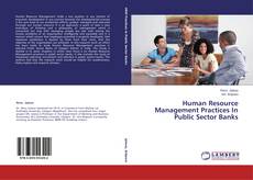 Copertina di Human Resource Management Practices In Public Sector Banks