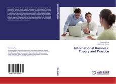 Обложка International Business: Theory and Practice