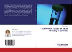 Buchcover von Nutritional aspects of adult critically ill patients