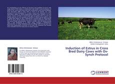 Buchcover von Induction of Estrus in Cross Bred Dairy Cows with Ov-Synch Protocol