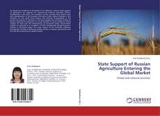 Copertina di State Support of Russian Agriculture Entering the Global Market