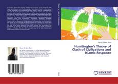 Buchcover von Hunitington's Theory of Clash of Civilizations and Islamic Response