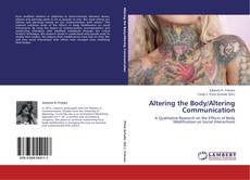 Capa do livro de Altering the Body/Altering Communication 
