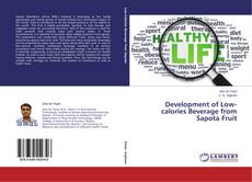Copertina di Development of Low-calories Beverage from Sapota Fruit