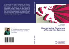 Buchcover von Biomechanical Parameters of Young Elite Sprinters