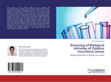 Capa do livro de Screening of Biological Activities of Ziziphus mauritiana Leaves 