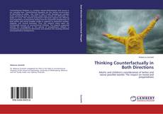 Copertina di Thinking Counterfactually in Both Directions