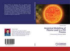 Analytical Modelling of Plasma Load in a PIII Process kitap kapağı