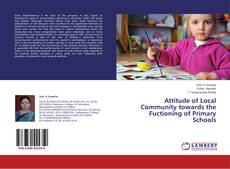 Copertina di Attitude of Local Community towards the Fuctioning of Primary Schools