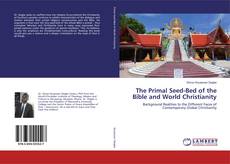 Copertina di The Primal Seed-Bed of the Bible and World Christianity