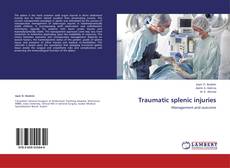 Buchcover von Traumatic splenic injuries