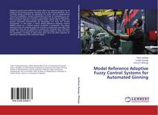 Copertina di Model Reference Adaptive Fuzzy Control Systems for Automated Ginning