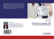 Copertina di Trichomonas vaginalis PCR & socio-economic factors