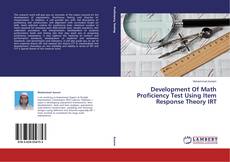 Copertina di Development Of Math Proficiency Test Using Item Response Theory IRT