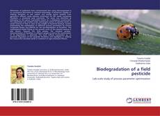 Biodegradation of a field pesticide kitap kapağı