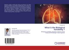 Copertina di What is the Biological Variability ?