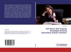 Copertina di Job Stress And Coping Strategies Among Secondary School Teachers