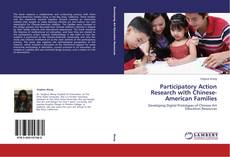 Buchcover von Participatory Action Research with Chinese-American Families