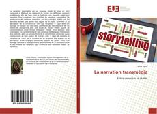 Capa do livro de La narration transmédia 