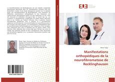 Capa do livro de Manifestations orthopédiques de la neurofibromatose de Recklinghausen 