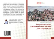 Bookcover of Analyse des risques d’affaissement de la Haute ville Antananarivo