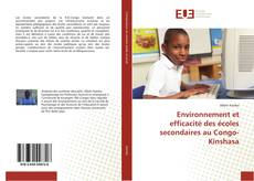 Couverture de Environnement et efficacité des écoles secondaires au Congo-Kinshasa