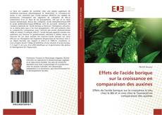 Capa do livro de Effets de l'acide borique sur la croissance en comparaison des auxines 
