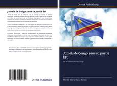 Capa do livro de Jamais de Congo sans sa partie Est 