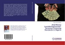 Copertina di Anti-Money Laundering/Counter-Terrorism Financing Standards in Nigeria