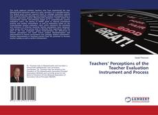 Couverture de Teachers’ Perceptions of the Teacher Evaluation Instrument and Process