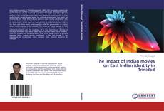 Buchcover von The Impact of Indian movies on East Indian identity in Trinidad