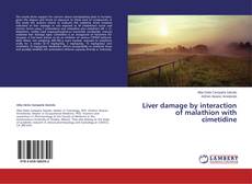 Buchcover von Liver damage by interaction of malathion with cimetidine